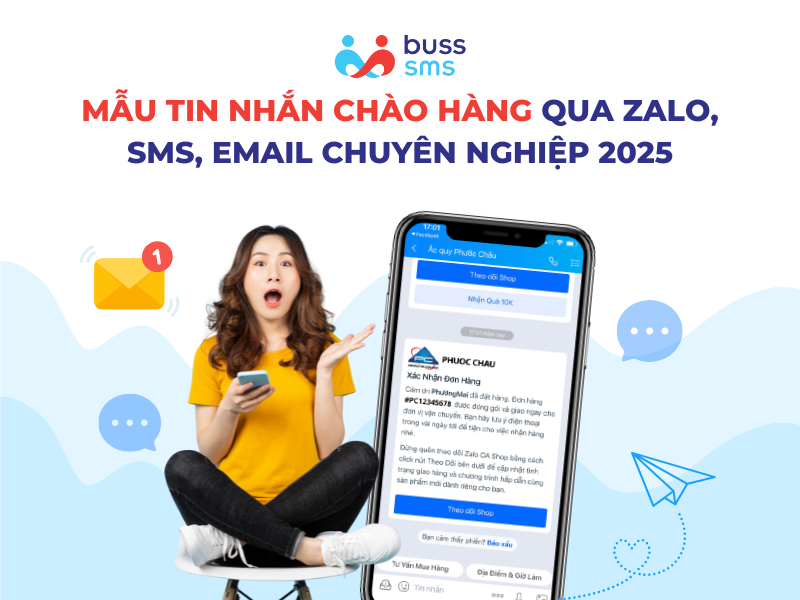 MẪU TIN NHẮN CHÀO HÀNG QUA ZALO, SMS, EMAIL CHUYÊN NGHIỆP 2025