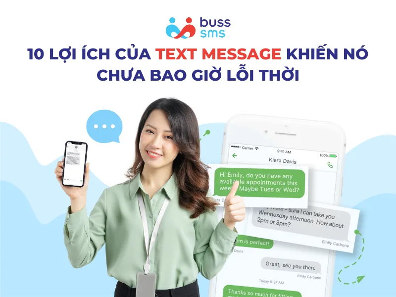 10 LỢI ÍCH CỦA TEXT MESSAGE KHIẾN NÓ CHƯA BAO GIỜ LỖI THỜI