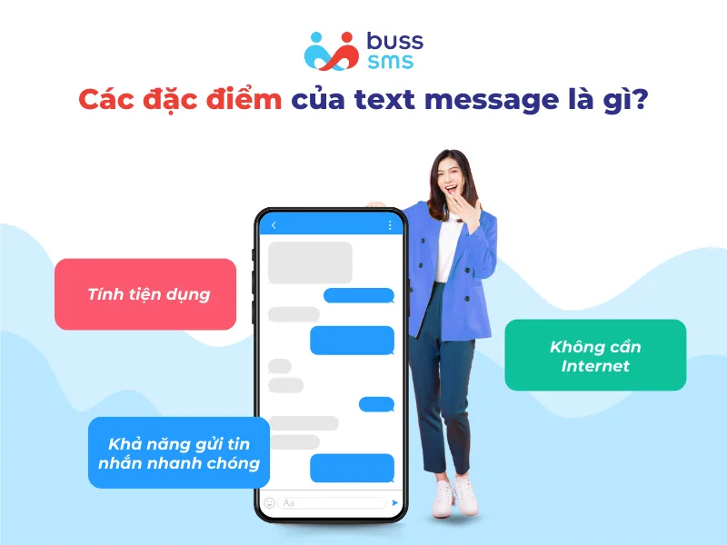 Các đặc điểm và lợi ích của text message